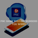 PNC Routing Number
