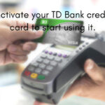 TD Bank Credit Card Activation